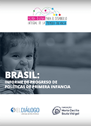 Brasil: Relatório de Progresso de Políticas de Primeira Infância