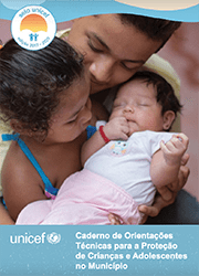 Caderno de Orientações para a Proteção de Crianças e Adolescentes no Município