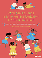 Catálogo de jogos e brincadeiras africanas e afro-brasileiras