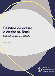 Desafios do acesso à creche no Brasil - Subsídios para o debate