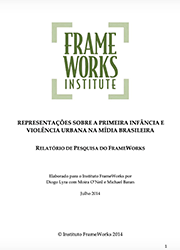 Estudo Frameworks - Criança e violência urbana na mídia brasileira