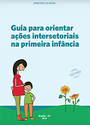 Guia para orientar ações intersetoriais na primeira infância