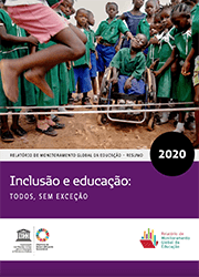 Inclusão e educação - Relatório de Monitoramento Global da Educação - 2020