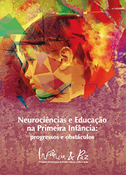 Neurociência e Educação na Primeira Infância: progressos e obstáculos