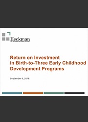 O retorno econômico garantido do investimento na primeira infância