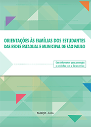 Orientações às famílias dos estudantes das redes estadual e municipal de São Paulo