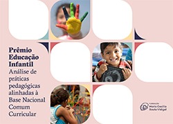 Prêmio Educação Infantil - Análise de práticas pedagógicas alinhadas à Base Nacional Comum Curricular