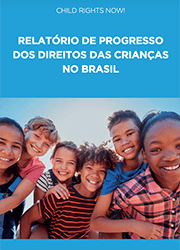 Relatório de Progresso dos Direitos das Crianças no Brasil