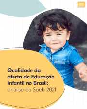 Qualidade da Educação Infantil no Brasil: análise do Saeb 2021