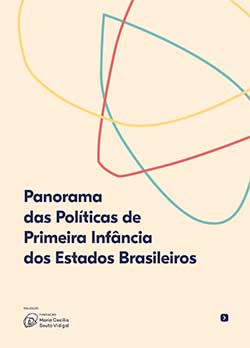 Panorama das Políticas de Primeira Infância dos Estados Brasileiros